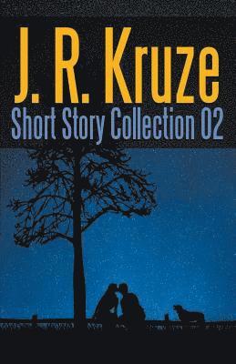 J. R. Kruze Short Story Collection 02 1