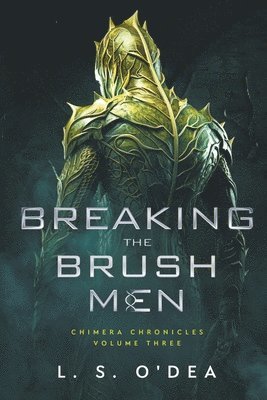 Breaking the Brush Men 1