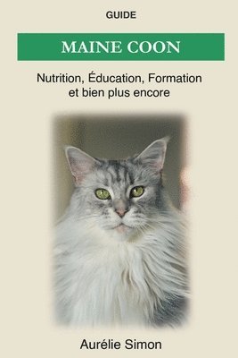 Maine Coon - Nutrition, Éducation, Formation 1
