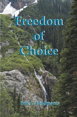 Freedom of Choice 1