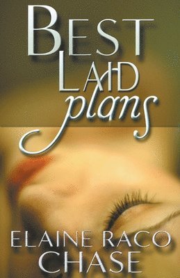 Best Laid Plans 1