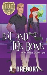 bokomslag Bat and the Bone