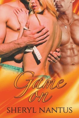 Sheryl Nantus - Game On, Häftad