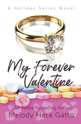 Melody Heck Gatto - My Forever Valentine, Häftad