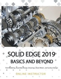 bokomslag Solid Edge 2019 Basics and Beyond