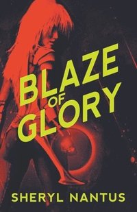 bokomslag Blaze of Glory