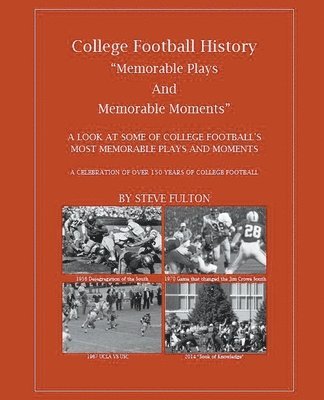 Memorable Plays and Memorable Moments 1
