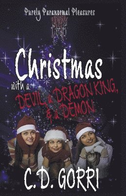 bokomslag Christmas with a Devil, a Dragon King, & a Demon