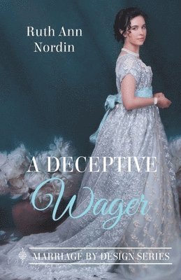Ruth Ann Nordin - Deceptive Wager, Häftad