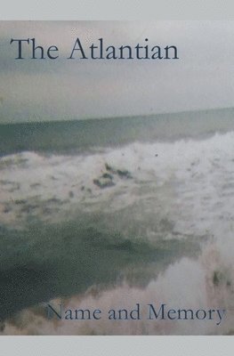 Atlantian Name and Memory