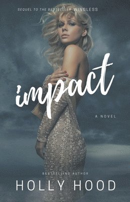 Holly Hood - Impact, Häftad