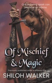 bokomslag Of Mischief and Magic