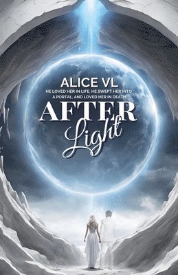 Alice VL, Alice Vl - Afterlight, Häftad
