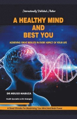 A Healthy Mind And Best You 1