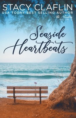 Stacy Claflin - Seaside Heartbeats, Häftad