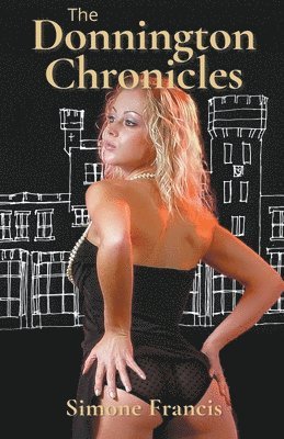 Simone Francis - Donnington Chronicles, Häftad