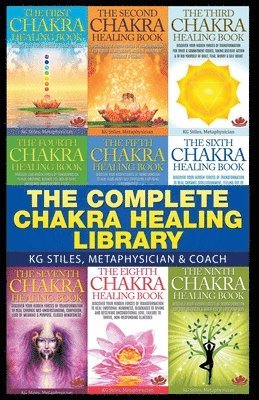 bokomslag The Complete Chakra Healing Library