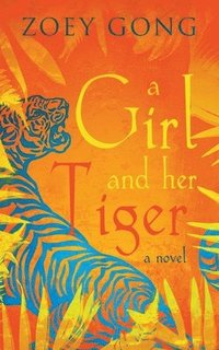 bokomslag Girl and Her Tiger
