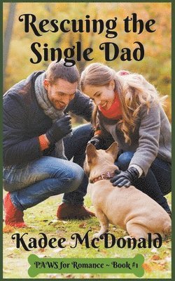 Rescuing the Single Dad 1