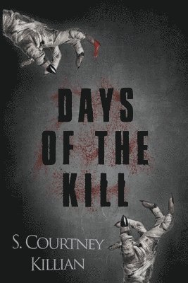 Days of the Kill 1