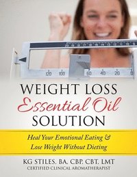 bokomslag Weight Loss Essential Oil Solution