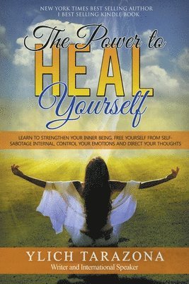 The Power to Heal Yourself 1