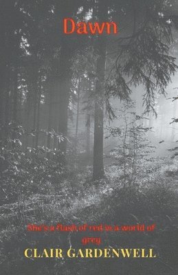 Clair Gardenwell - Dawn, Häftad