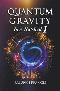 bokomslag Quantum Gravity in a Nutshell1 Second Edition