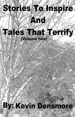 bokomslag Stories to Inspire and Tales that Terrify (Volume Two)