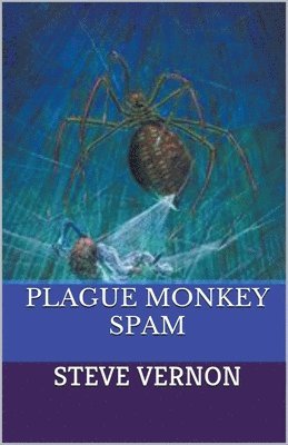 Plague Monkey Spam