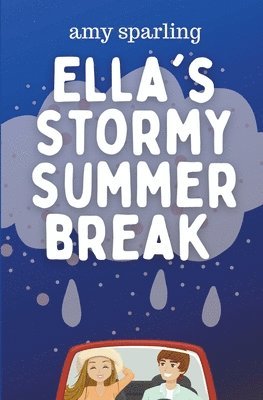 bokomslag Ella's Stormy Summer Break