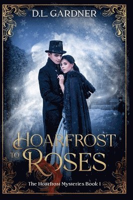 Hoarfrost to Roses