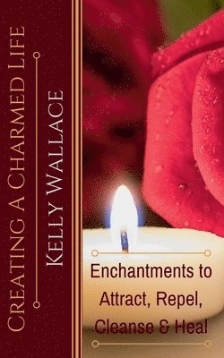 Creating A Charmed Life