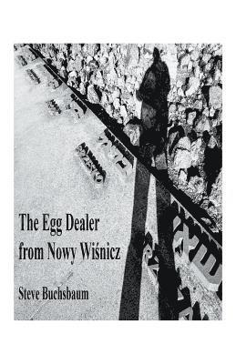 The Egg Dealer from Nowy Wisnicz 1