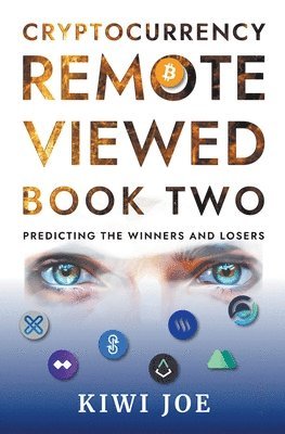 Cryptocurrency Remote Viewed Book Two