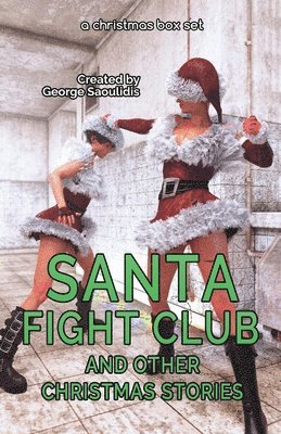 bokomslag Santa Fight Club and Other Christmas Stories