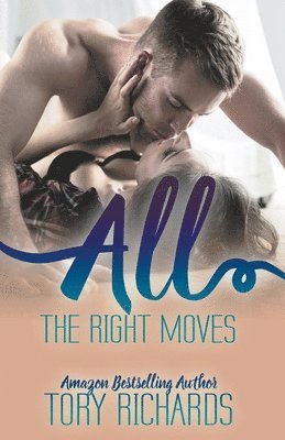 All the Right Moves 1