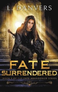 bokomslag Fate Surrendered