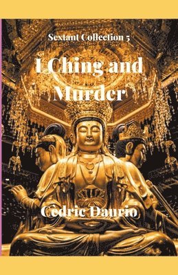 Cèdric Daurio - I Ching and Murder, Häftad