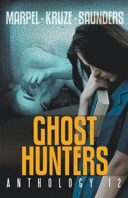 bokomslag Ghost Hunters Anthology 12