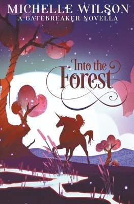 Michelle Wilson - Into the Forest, Häftad