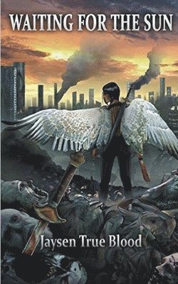 Jaysen True Blood - Waiting For The Sun, Häftad