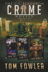 bokomslag The C.T. Ferguson Crime Novels