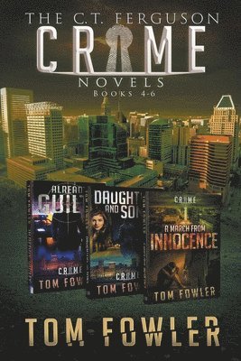 The C.T. Ferguson Crime Novels 1