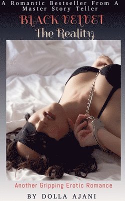 Black Velvet - The Reality
