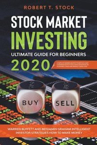 bokomslag Stock Market Investing Ultimate Guide For Beginners in 2020