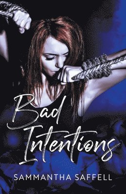 Bad Intentions 1