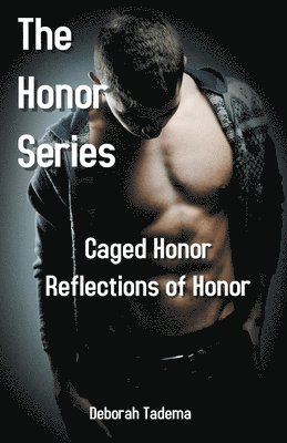 The Honor Series Book Three 1