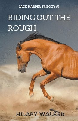 Hilary Walker - Riding Out the Rough, Häftad