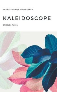 bokomslag Kaleidoscope